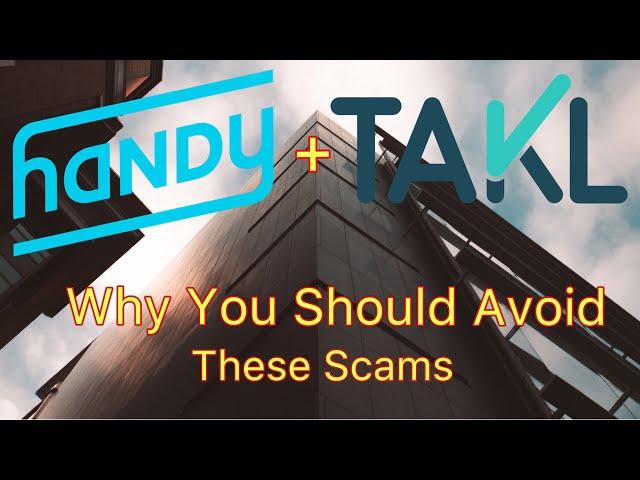 Takl and Handy Exposed - Gig Economy Worst App Based Gigs For Independent Contractors