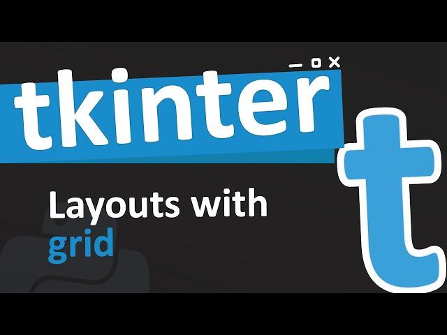 The grid layout method in tkinter