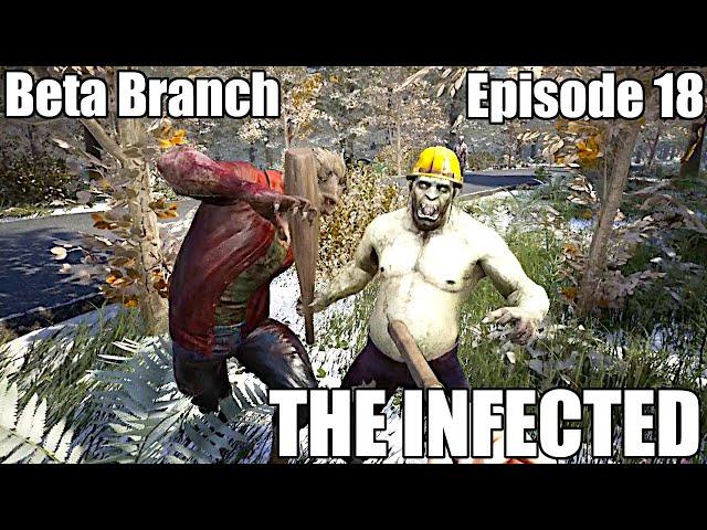 The Infected Version 14 Beta Branch Ep18 - So many enemies today