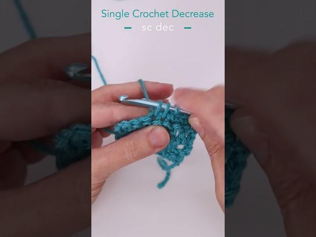 Crochet Basics - Single Crochet Decrease