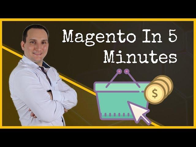 How to Build an Ecommerce Store Using Magento In 5 Minutes