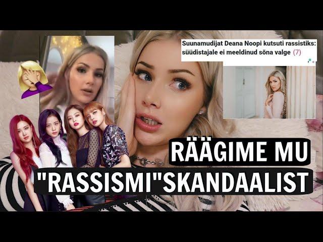 räägime minu "rassismi"skandaalist