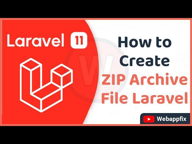 How to Create ZIP Archive File in Laravel 11? | Laravel 11 Create ZIP File | Create ZIP File Laravel