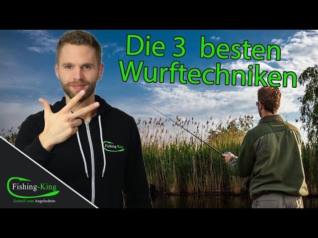 Angel auswerfen - wie geht's? | Die 3 besten Wurftechniken!! | www.fishing-king.de