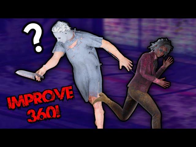 IMPROVE Your 360 With These Tricks! | Dead by daylight