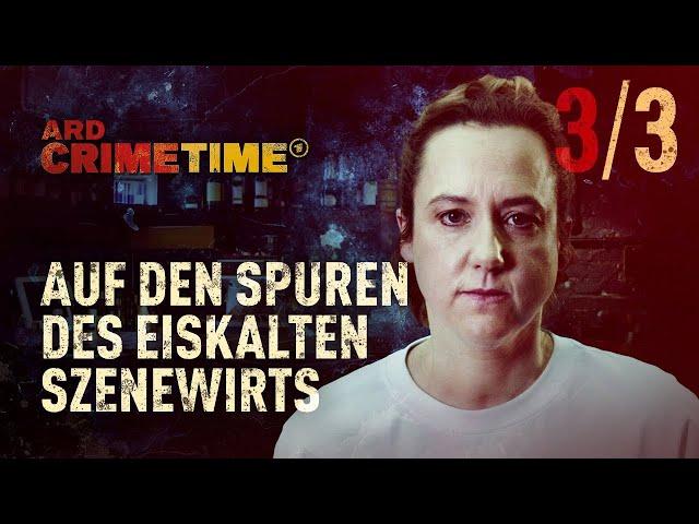 Auf den Spuren des eiskalten Szenewirts | Preview Folge 3/3 | CrimeTime | (S15/E03)