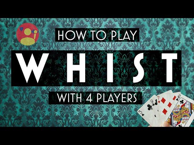 WHIST the 4 player game that inspired Bridge, Hearts and Spades!