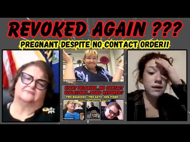 REVOKED AGAIN?  Defendant becomes pregnant despite no contact order & MULTIPLE tether violations!