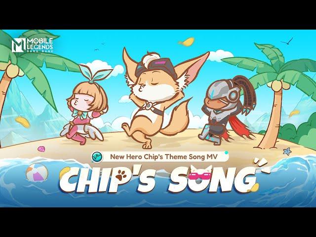 Chip's Song | Chip | New Hero Theme Song MV | Mobile Legends: Bang Bang