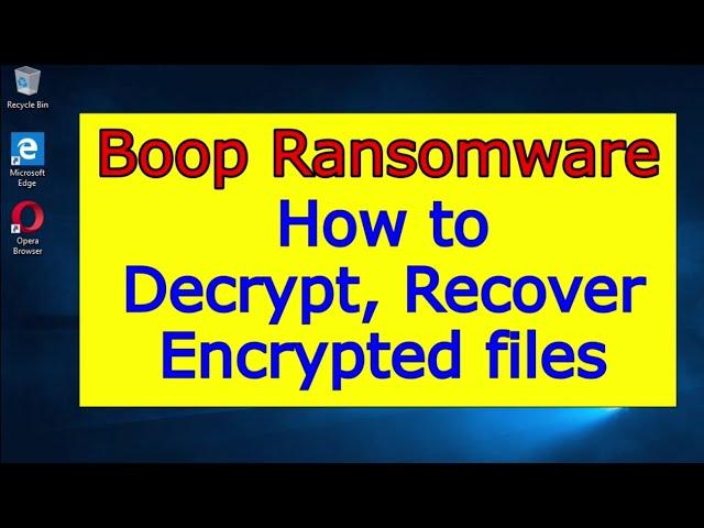 Boop virus (ransomware). How to decrypt .Boop files. Boop File Recovery Guide.