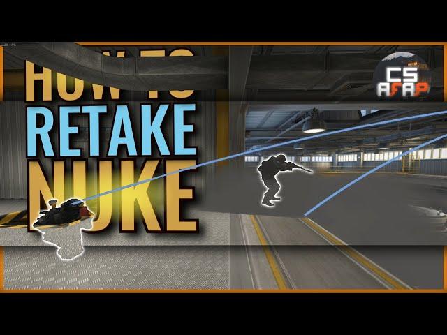 How to RETAKE on NUKE (nades for bombsite A and B) | CS afap