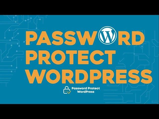 How to Password Protect WordPress Pages, Posts, and Entire Sites - PPWP Pro (2023)