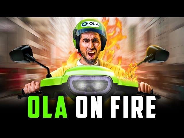 ஓலா ஓலம்மா?   - OLA on FIRE