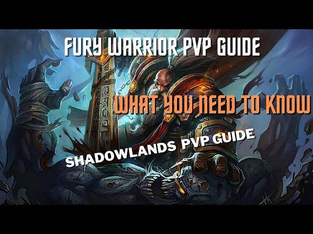 FURY Warrior WoW Shadowlands 9.0.2 PVP Guide for LOW RATED Players | Find Out What You Need To Know!