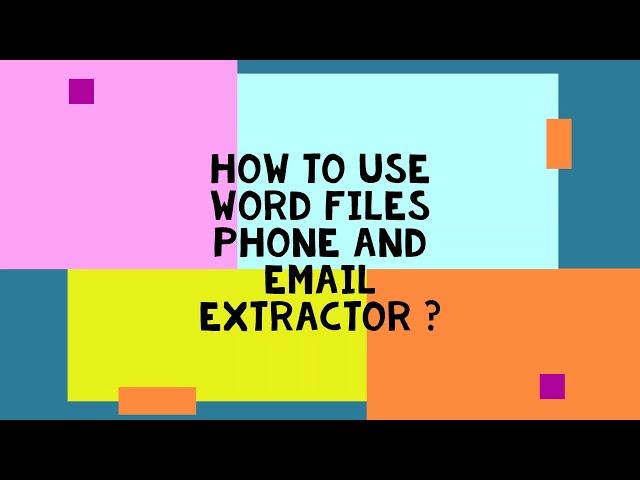 Files Email Extractor and Phone Number Extractor