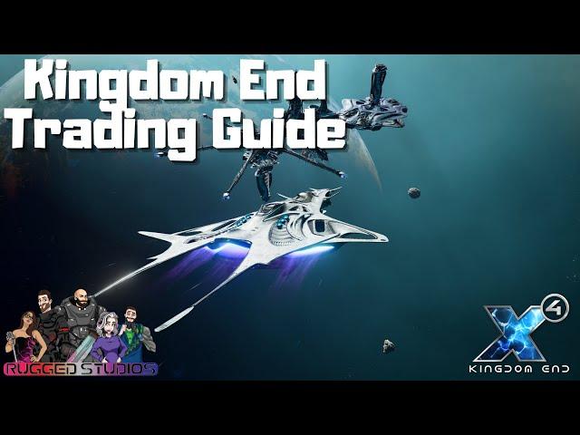 X4 6.00 - Guide - Trading - Basic to Advanced Trading - Kingdom End