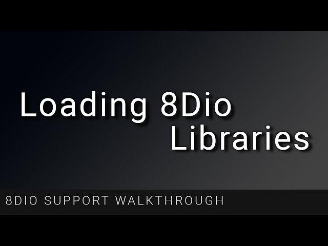 Loading 8Dio Libraries Into Kontakt