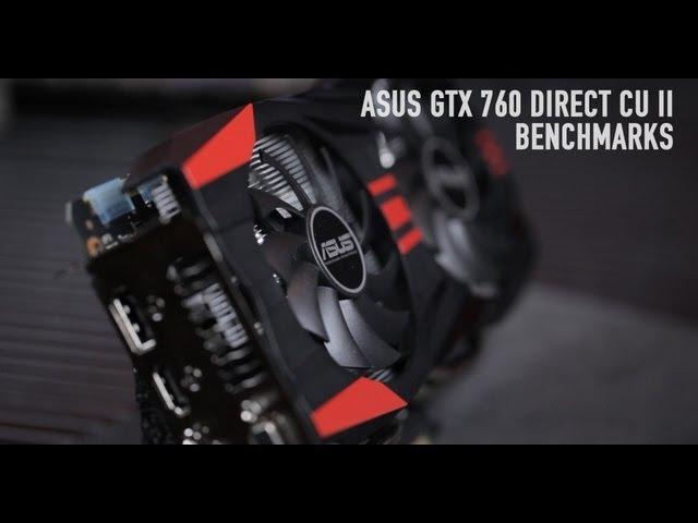 ASUS GeForce GTX 760 Direct CU II OC Benchmarks