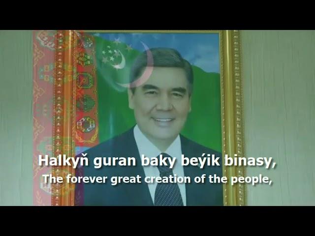 National Anthem of Turkmenistan - "Garaşsyz, Bitarap Türkmenistanyň Döwlet Gimni"