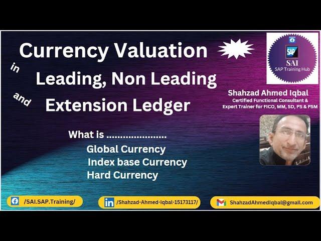 Currency valuation in Leading Ledger, Non Leading Ledger and Extension Ledger in SAP S4 HANA