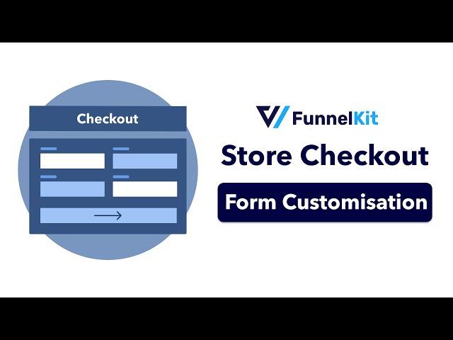 Store Checkout: Form Customisation [Part4]