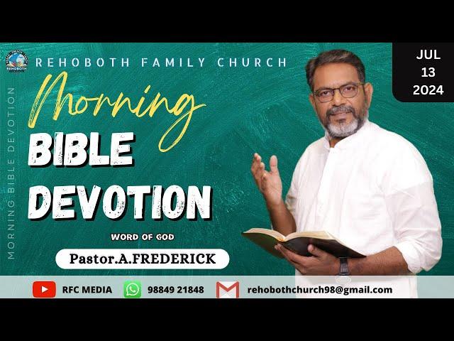 Morning Bible Devotion | 13 JULY 2024 | DAY 342 | Pastor.A.Frederick | RFC