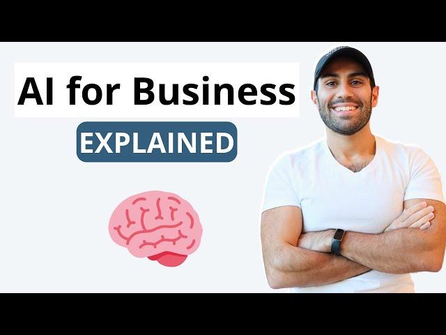 AI for Business: A (non-technical) introduction