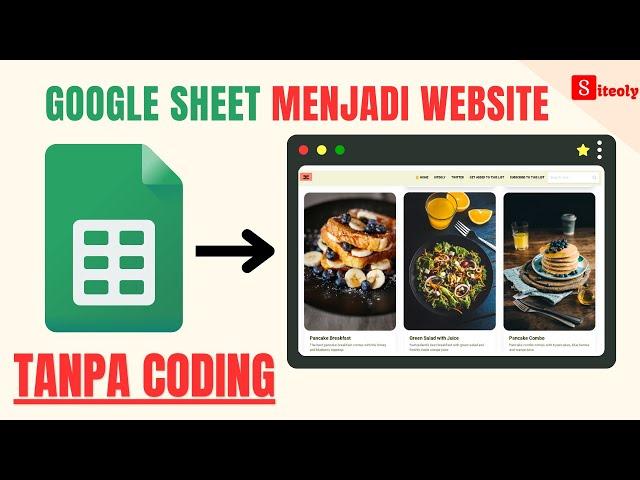 Membuat Google Sheet menjadi Website tanpa Coding dengan Siteoly