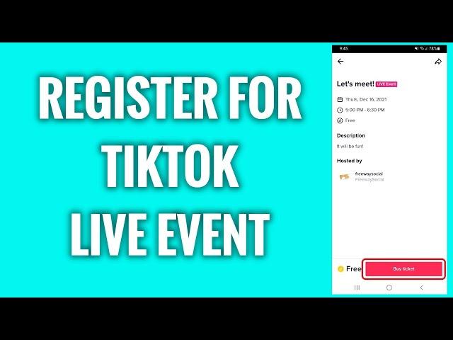 How To Register For TikTok Live Event