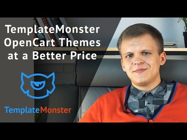 TemplateMonster OpenCart Themes at a Better Price