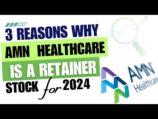 AMN Healthcare Services | Best stock to buy right now | Top stocks for 2024 | Stock market news