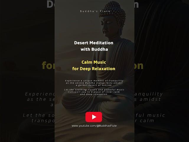 Desert Meditation with Buddha  Calm Music for Deep Relaxation