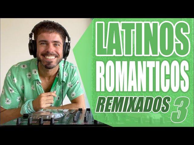 Latinos Romanticos Remixados #3 - Nico Vallorani DJ