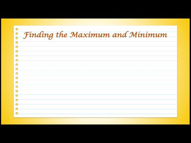 Finding Maximum and Minimum using Straight Forward Method