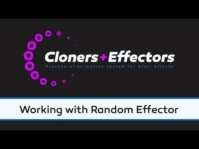 Working with Random Effector