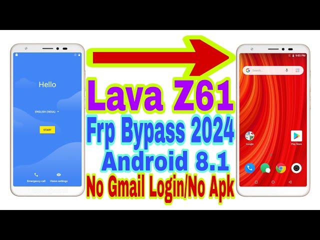 Lava Z61 Android 8.1 Frp Bypass | New Trick 2024 | Reset Frp/No Pc/Bypass Google Account 100%Working