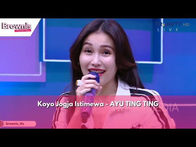 Koyo Jogja Istimewa | AYU TING TING | BROWNIS (20/5/24)