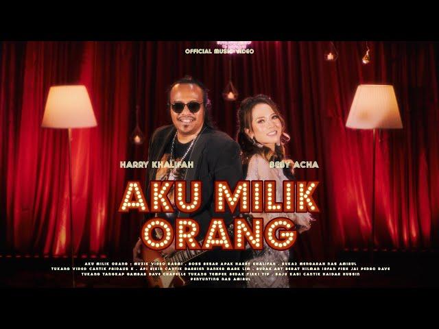 Harry & Beby Acha - Aku Milik Orang (Official Music Video)