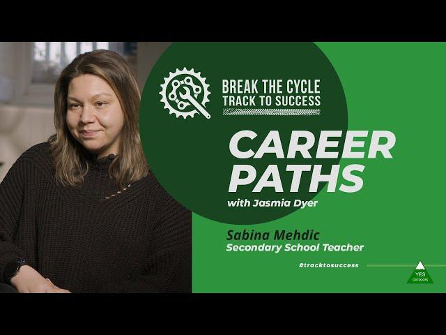 Career Paths - Teaching - with Sabina Mehdic