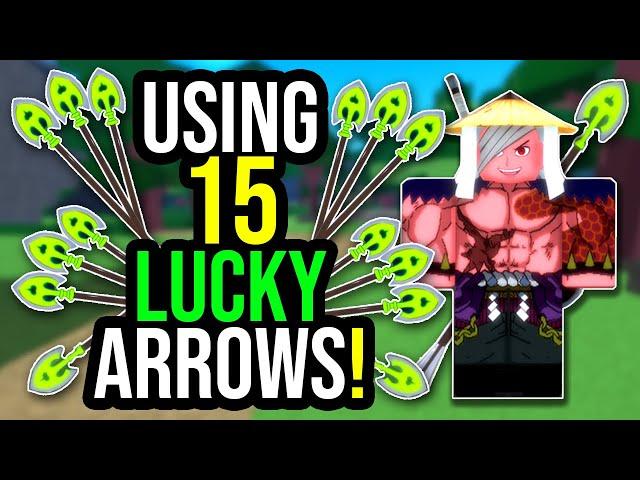 Using 15 Lucky Arrows in Project XL