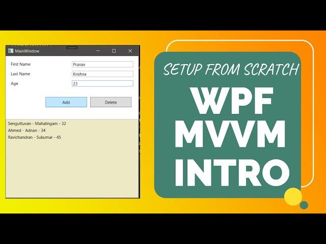 Beginners - WPF MVVM (From Scratch)