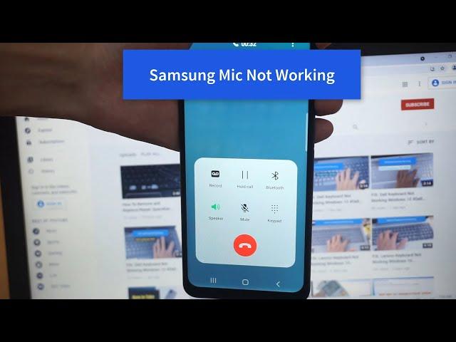 Samsung Mic Not Working Fix 2022