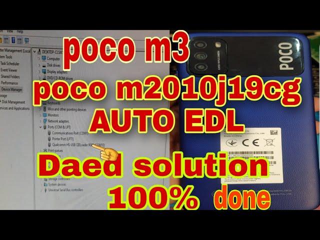 poco m2010j19cg auto edl solution poco m3 auto Edl dead solution 100% work