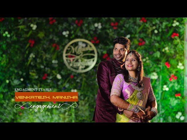 ENGAGEMENT TEASER || VENKATESH & Dr MANISHA VARMA || MAGIC CLICKS PHOTOGRAPHY