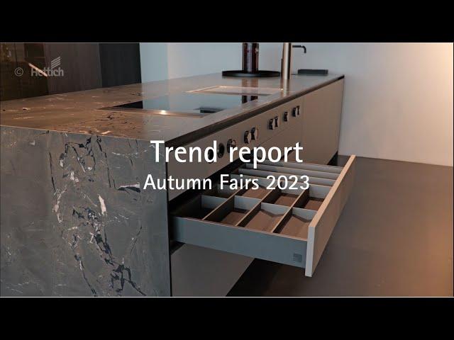 Trend report autumn fairs 2023 in Germany | Hettich