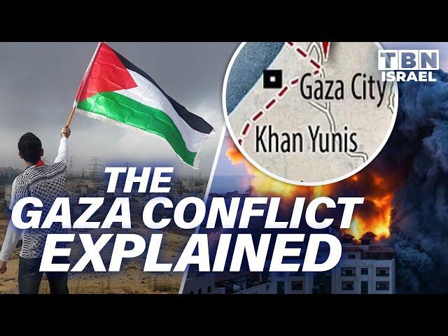 The Gaza Strip Conflict EXPLAINED: The ESCALATING Tension Between Gaza & Israel | TBN Israel