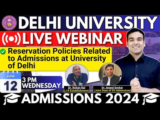 Delhi University UG Admissions 2024 | Reservation Policies Explained - Live Webinar