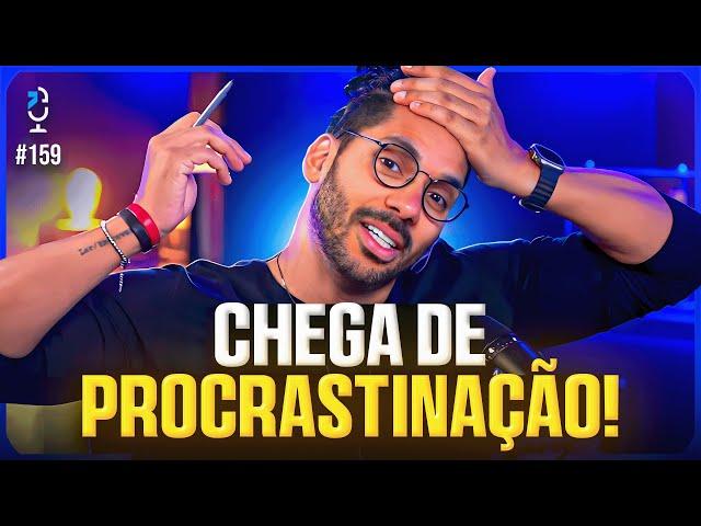 HÁBITOS PARA PARAR DE PROCRASTINAR (JOEL JOTA) | JOTA JOTA PODCAST #159