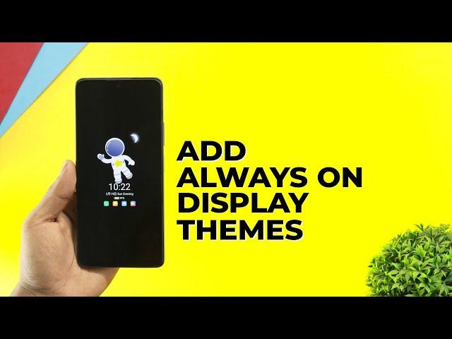 Add New 20+ AOD Themes On Any Xiaomi,Redmi & Poco Device | New Always On Display On Miui
