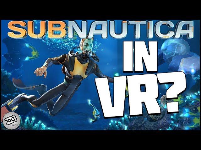 Subnautica VR FIRST LOOK! Subnautica Gameplay | Z1 Gaming